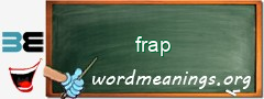 WordMeaning blackboard for frap